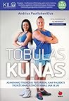TOBULAS KŪNAS: as...