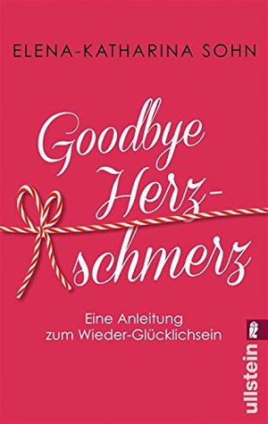 Goodbye Herzschmerz (Kindle Edition)
