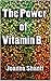 The Power of Vitamin B