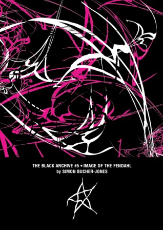 Image of the Fendahl (The Black Archive, #5)