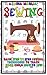Sewing: Basic Step by Step Sewing Techniques to Teach Your Child How to Sew (Sewing and Knitting 101)