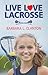 Live Love Lacrosse