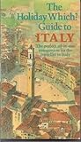 Holiday Which?: Guide to Italy
