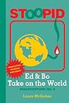 Ed & Bo Take on the World (Stoopid, #6)