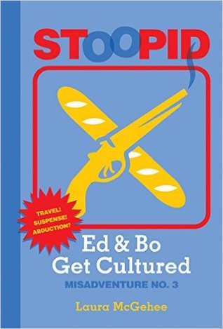 Ed & Bo Get Cultured (Stoopid, #3)
