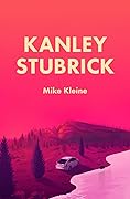 Kanley Stubrick