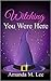 Witching You Were Here (Wicked Witches of the Midwest, #3)