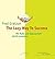The Lazy Way To Success by Fred Gratzon