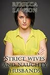 Strict Wives and ...