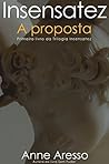 Insensatez: A Proposta (Portuguese Edition) Insensatez: A Proposta (Portuguese Edition)