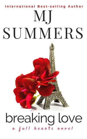 Breaking Love (Full Hearts, #2)