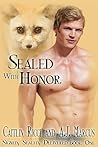 Sealed With Honor