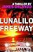 Lunalilo Freeway: an Asia-Pacific thriller by James Orlando
