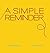 A Simple Reminder