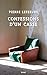 Confessions d'un cassé