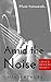 Amid the Noise (Love & Reggae #1)