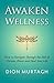 Awaken Wellness: How to Nav...