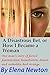 A Disastrous Bet, or How I became a Woman against my Will: One Man’s Story of Forced Feminization, Humiliation, Denial and Cuckoldry. And revenge.