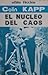El núcleo del caos