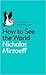 A Pelican Introduction: How To See the World
