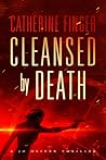 Cleansed by Death by Catherine Finger