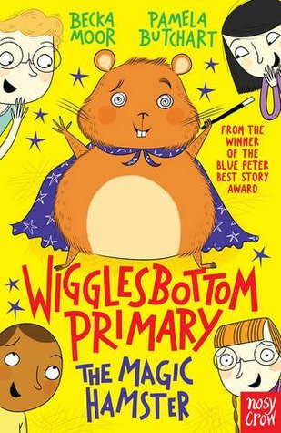 The Magic Hamster (Wigglesbottom Primary)