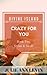 Crazy for You: Divine Island Book 2