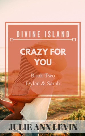Crazy for You: Divine Island Book 2