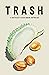 TRASH: A Southeast Asian Ur...