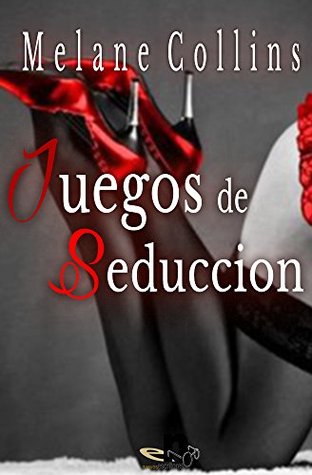 Juegos de seduccion (Spanish Edition)