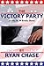The Victory Party: A Gay M/...