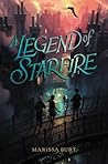 A Legend of Starfire (A Sliver of Stardust, #2) A Legend of Starfire (A Sliver of Stardust, #2)
