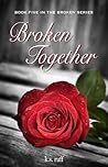 Broken Together