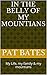In the belly of my mountains by Patricia Bates