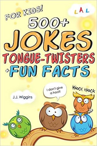 500+ Jokes, Tongue-Twisters, & Fun Facts For Kids!