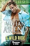 A Wild Ride by Vivian Arend