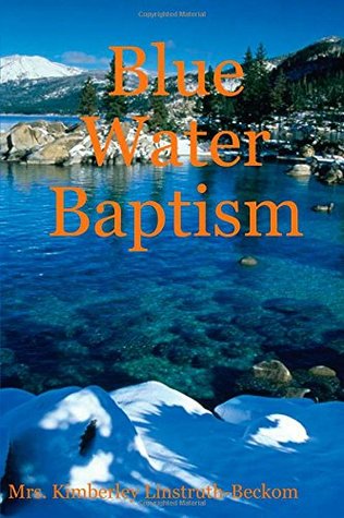 Blue Water Baptism