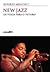 New Jazz - De volta para o ...