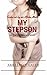 My Stepson: Seduced by An Alpha Male (Housewife Book 1)