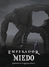 Emperador by Fernando de la Rosa Castillo