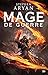 Mage de Guerre (L'âge des Ténébres, #1)