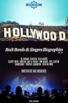Hollywood: Rock Bands & Singers Biographies Vol.14: (EL CHICANO,ELASTICA,ELLA HOOPER,ELLIOTT SMITH,EMERSON, LAKE & PALMER,EMM GRYNER,ERIC CLAPTON,EVANESCENCE,FAIRPORT CONVENTION,FAITH NO MORE)