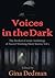 Voices in the Dark