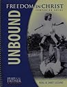 Unbound: Freedom in Christ Companion Guide