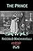 The Prince by Niccolò Machiavelli The Prince by Niccolò Machiavelli