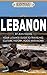 Lebanon: Your Ultimate Guid...