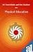 Sri Aurobindo and The Mother on Physical Education
