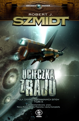 Ucieczka z raju (Pola dawno zapomnianych bitew, #2)