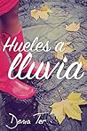 Hueles a lluvia by Dona Ter