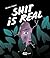 Shit is real by Aisha Franz